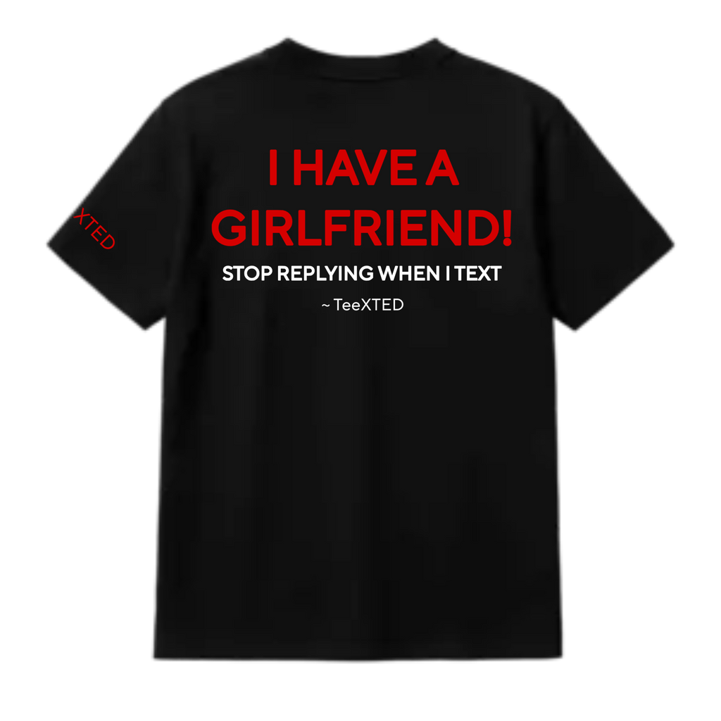 (BLACK) I HAVE A GIRLFRIEND