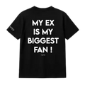 (Black) MY EX IS MY BIGGEST FAN