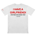 I HAVE A GIRLFRIEND