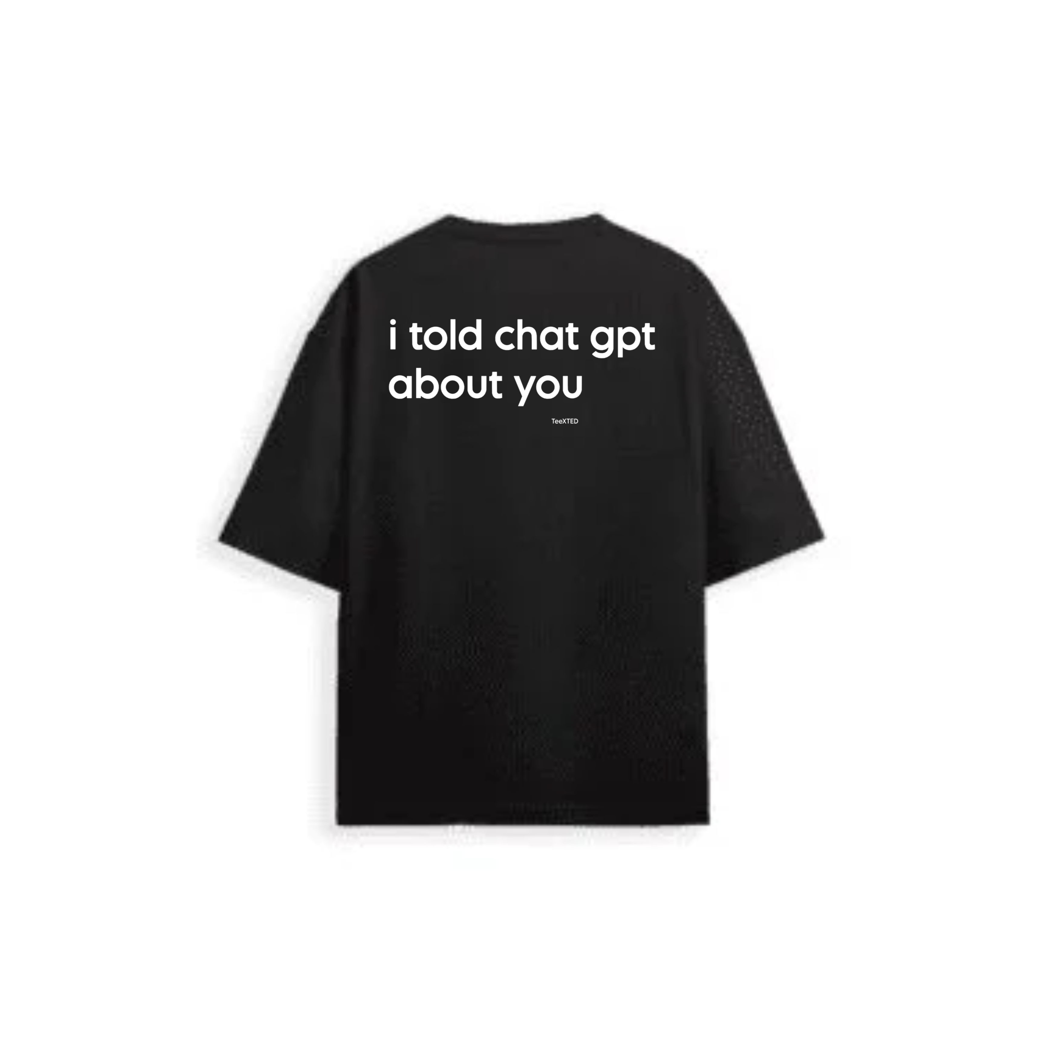 I TOLD CHATGPT “OVERSIZED”