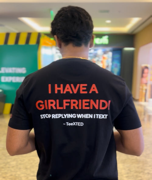(BLACK) I HAVE A GIRLFRIEND