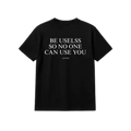 (BLACK) USELESS