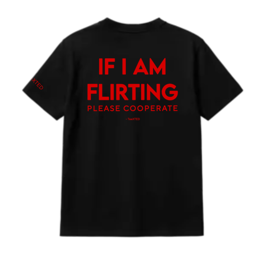 (Black) IF I AM FLIRTING