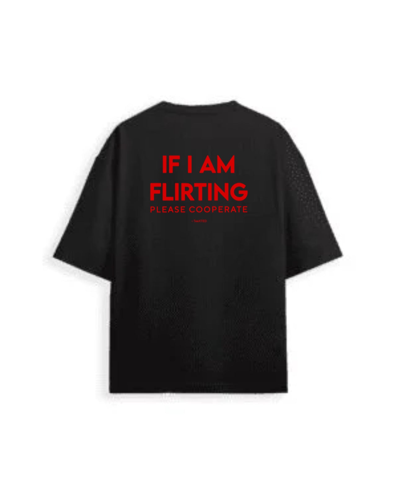Oversized / IF I AM FLIRTING